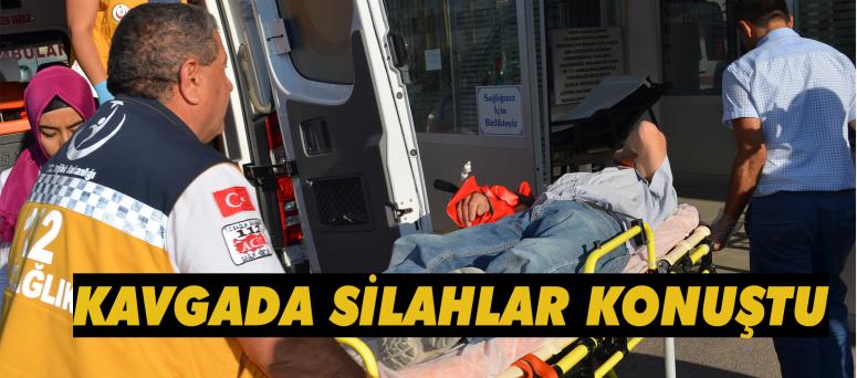 Kavgada Silahlar Konuştu