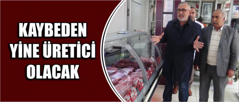 “Kaybeden Yine Üretici Olacak”