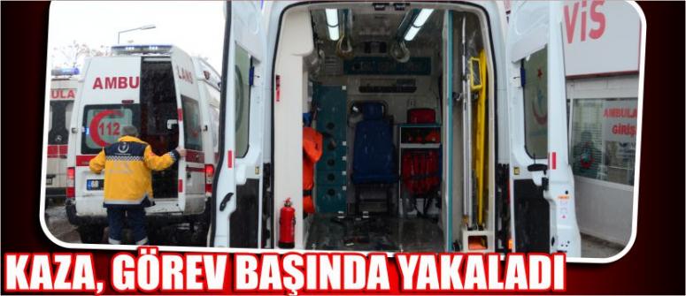 Kaza, Görev Başında Yakaladı