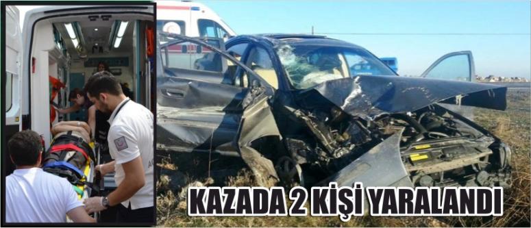 Kazada 2 Kişi Yaralandı