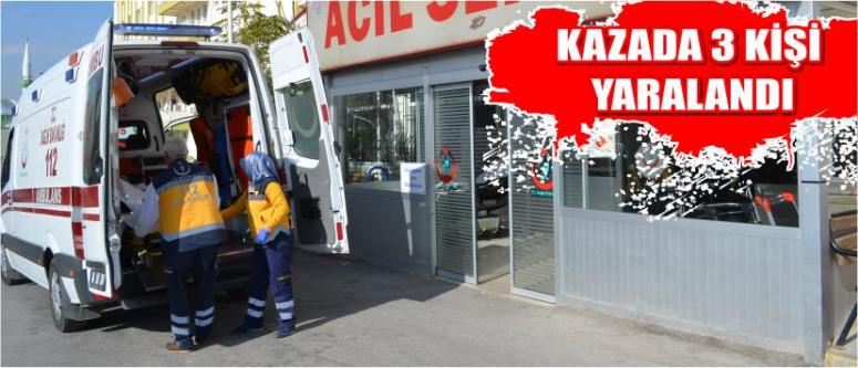 Kazada 3 Kişi Yaralandı