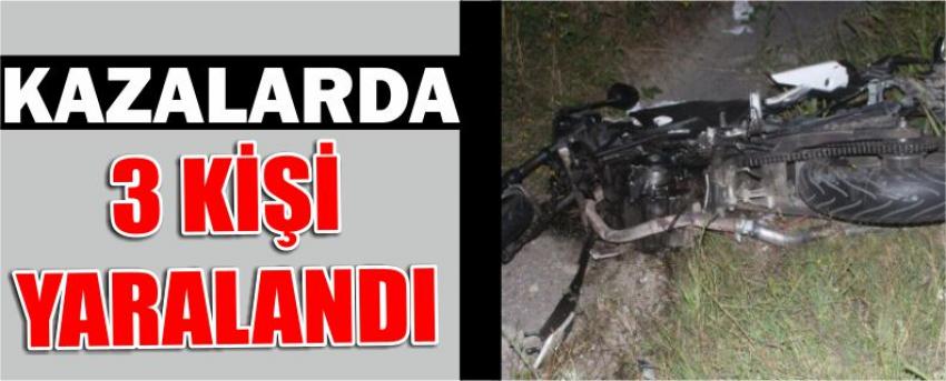 Kazalarda 3 Kişi Yaralandı