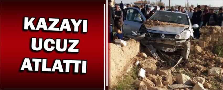Kaza Ucuz Atlatıldı