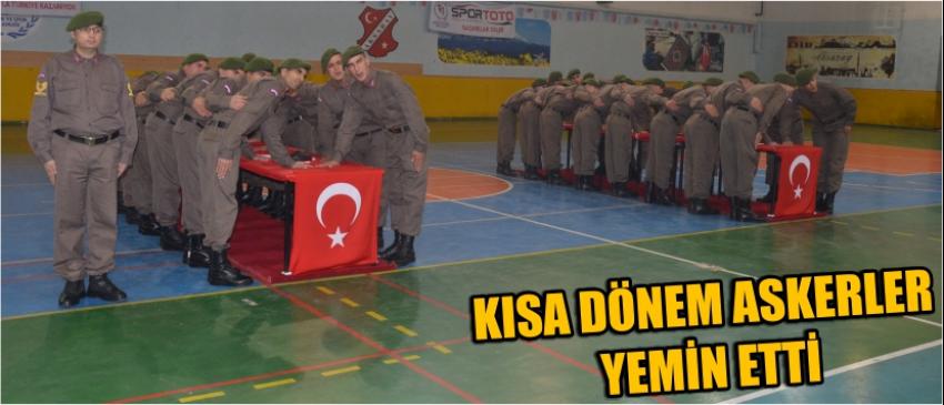 Kısa Dönem Askerler Yemin Etti