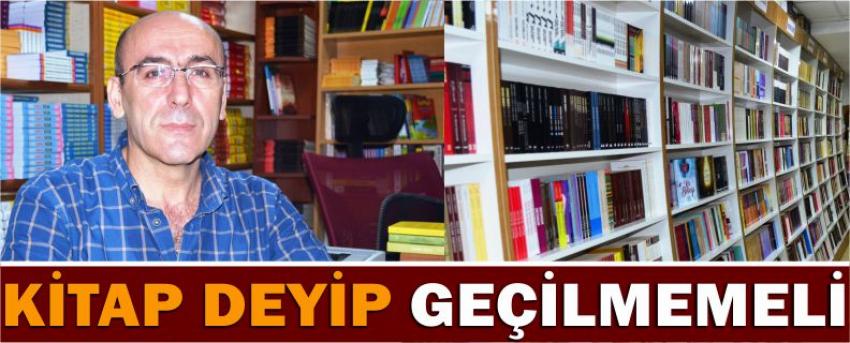 Kitap Deyip Geçilmemeli
