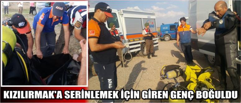Kızılırmak'a Serinlemek İçin Giren Genç Boğuldu