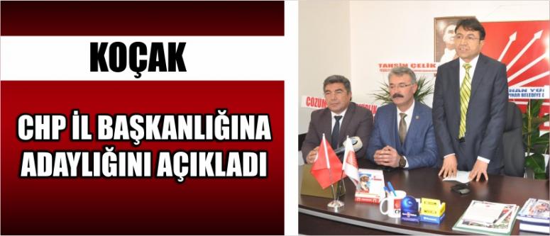 Koçak Chp İl Başkanlığına Adaylığını Açıkladı