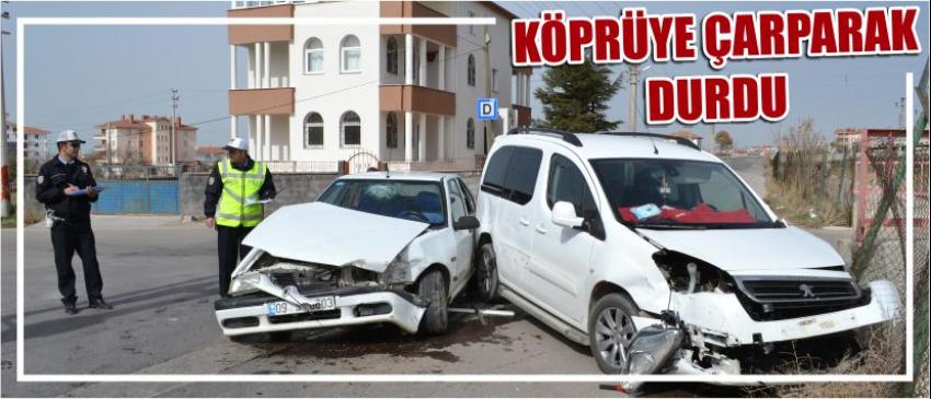 Köprüye Çarparak Durdu