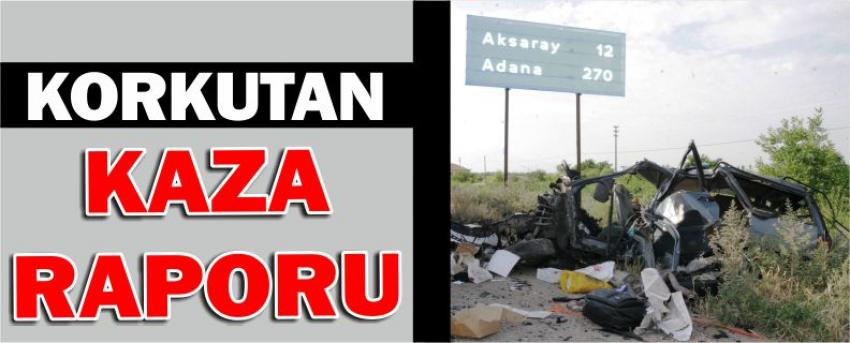 Korkutan Kaza Raporu