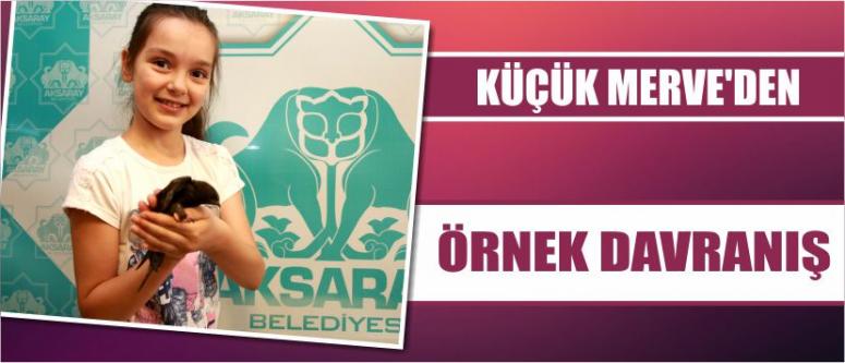 Küçük Merve’den Örnek Davranış