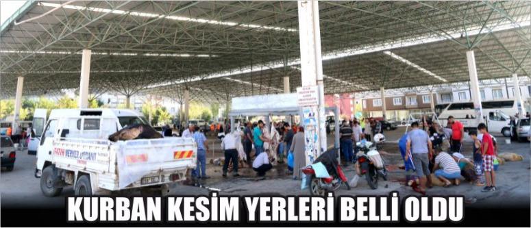 Kurban Kesim Yerleri Belli Oldu