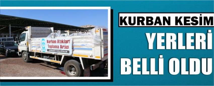 Kurban Kesim Yerleri Belli Oldu