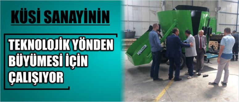 Küsi Sanayinin Teknolojik Yönden Büyümesi İçin Çalışıyor