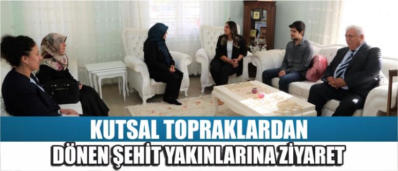 Kutsal Topraklardan Dönen Şehit Yakınlarına Ziyaret