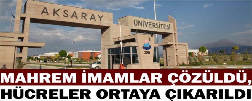 Mahrem İmamlar Çözüldü, Hücreler Ortaya Çıkarıldı