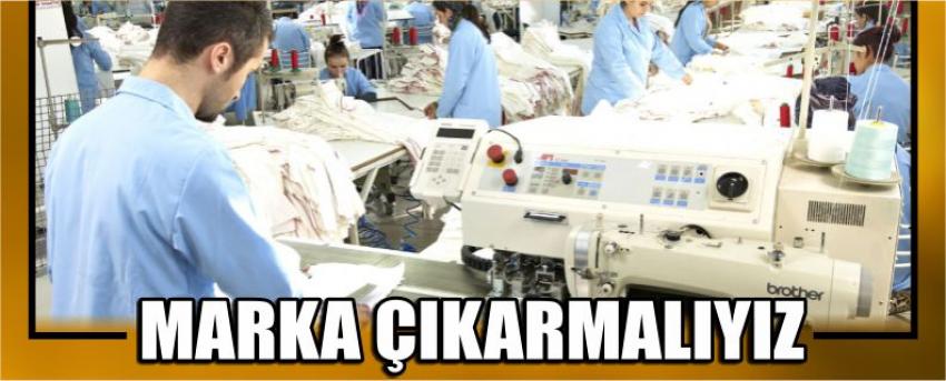 Marka Çıkarmalıyız