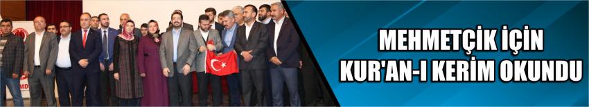 Mehmetçik İçin Kur'an-I Kerim Okundu