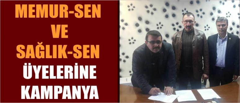 Memur-Sen Ve Sağlık-Sen Üyelerine Kampanya