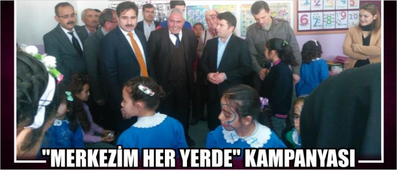 "Merkezim Her Yerde" Kampanyası