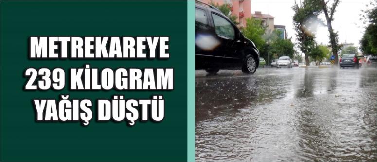 Metrekareye 239 Kilogram Yağış Düştü