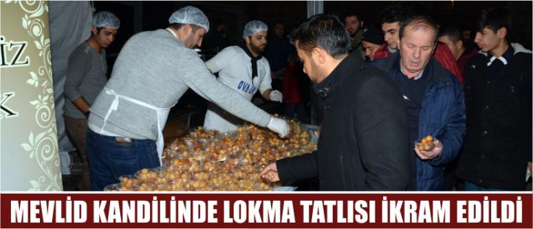 Mevlid Kandilinde Lokma Tatlısı İkram Edildi