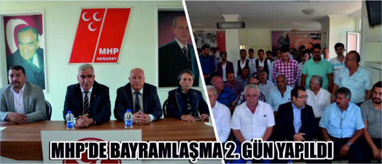 Mhp’de bayramlaşma 2. Gün yapıldı