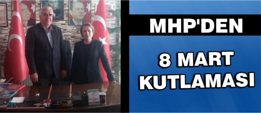 Mhp’den 8 Mart Kutlaması