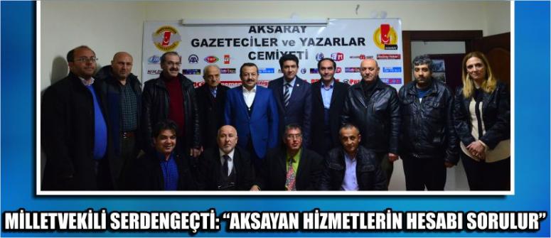 Milletvekili Serdengeçti: “Aksayan Hizmetlerin Hesabı Sorulur”