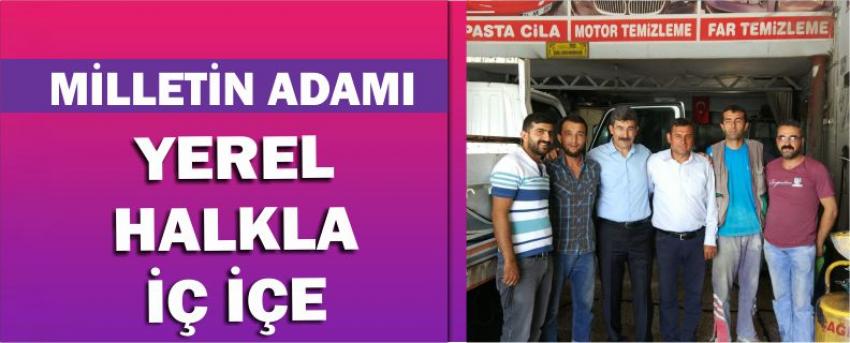 Milletin Adamı Yerel Halkla İç İçe