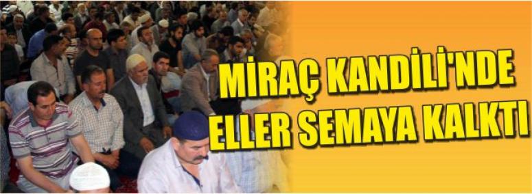Miraç Kandili'nde Eller Semaya Kalktı