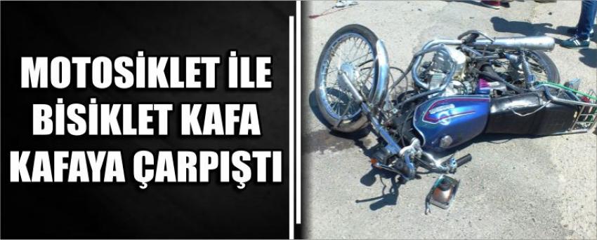 Motosiklet İle Bisiklet Kafa Kafaya Çarpıştı