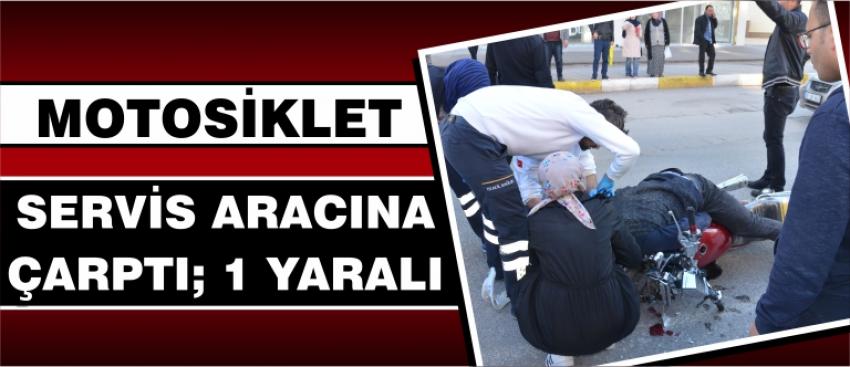 Motosiklet Servis Aracına Çarptı; 1 Yaralı