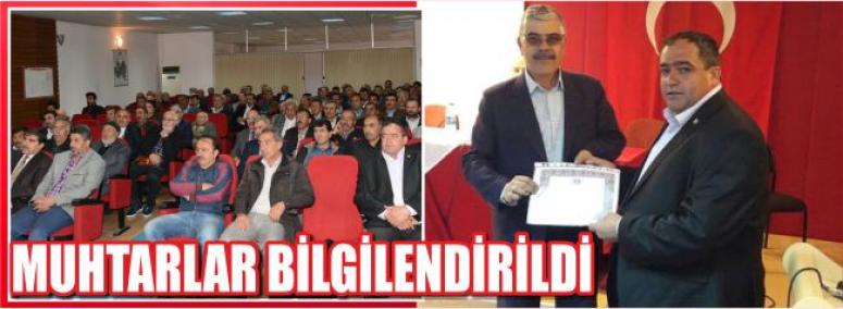 Muhtarlar Bilgilendirildi