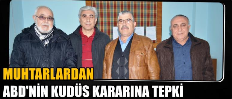 Muhtarlardan Abd’nin Kudüs Kararına Tepki