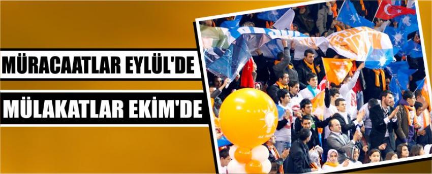 Müracaatlar Eylül'de Mülakatlar Ekim'de