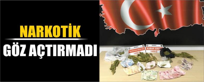 Narkotik Göz Açtırmadı
