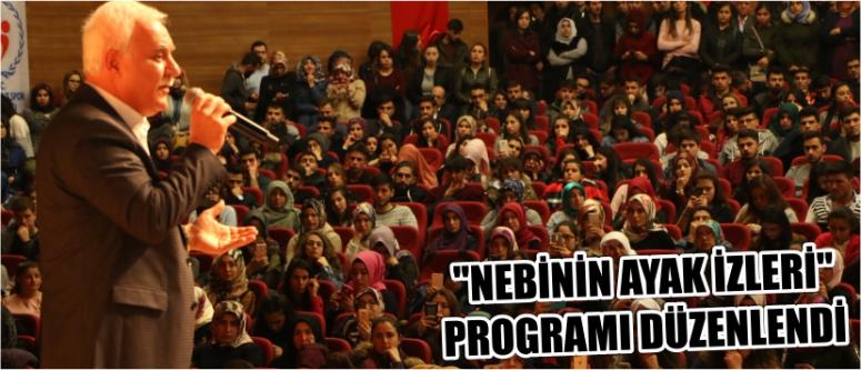 "Nebinin Ayak İzleri" Programı Düzenlendi