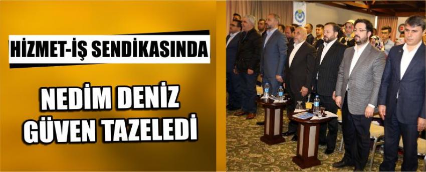 Hizmet-İş Sendikasında Nedim Deniz Güven Tazeledi