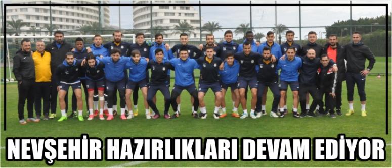 Nevşehir Hazırlıkları Devam Ediyor