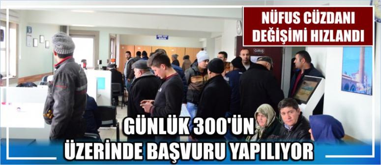 Nüfus Cüzdanı Değişimi Hızlandı