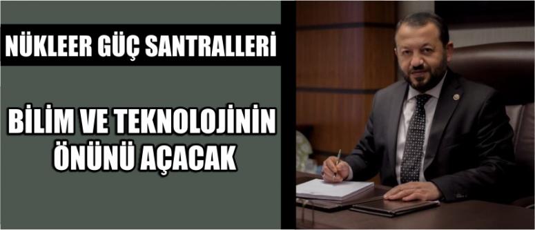 Nükleer Güç Santralleri Bilim Ve Teknolojinin Önünü Açacak