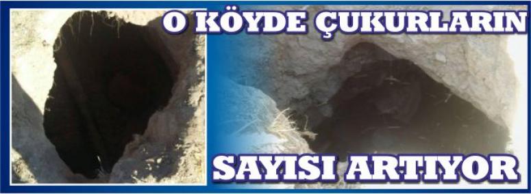 O Köyde Çukurların Sayısı Artıyor 