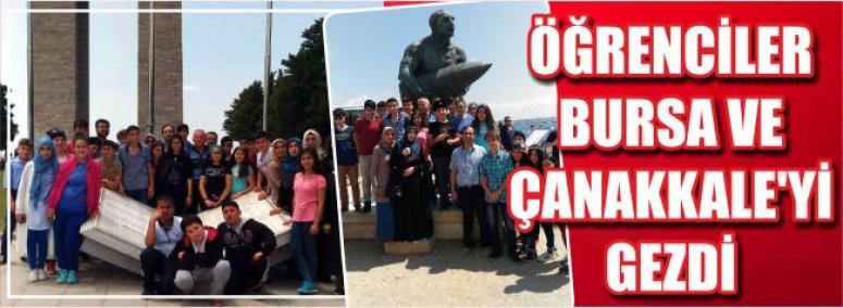 Öğrenciler Bursa Ve Çanakkale’yi Gezdi
