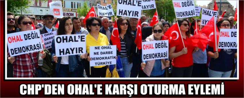 Chp’den Ohal’e Karşı Oturma Eylemi