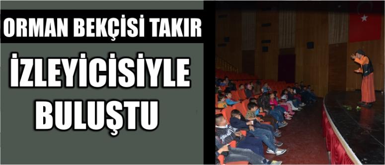 Orman Bekçisi Takır İzleyicisiyle Buluştu