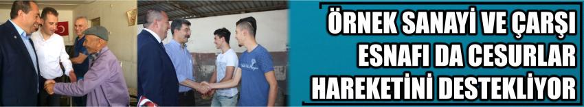 Örnek Sanayi Ve Çarşı Esnafı Da Cesurlar Hareketini Destekliyor