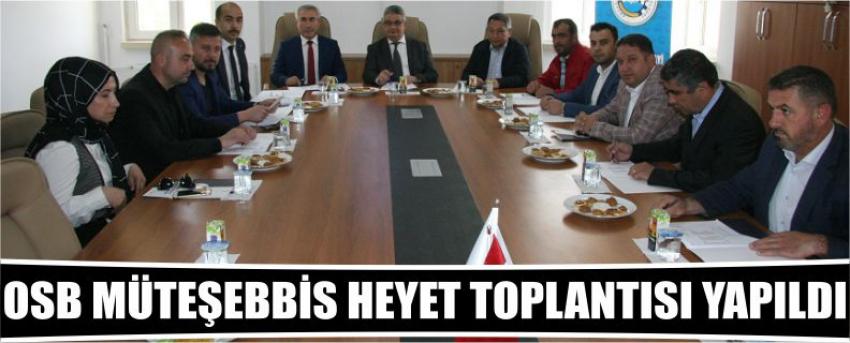 Osb Müteşebbis Heyet Toplantısı Yapıldı