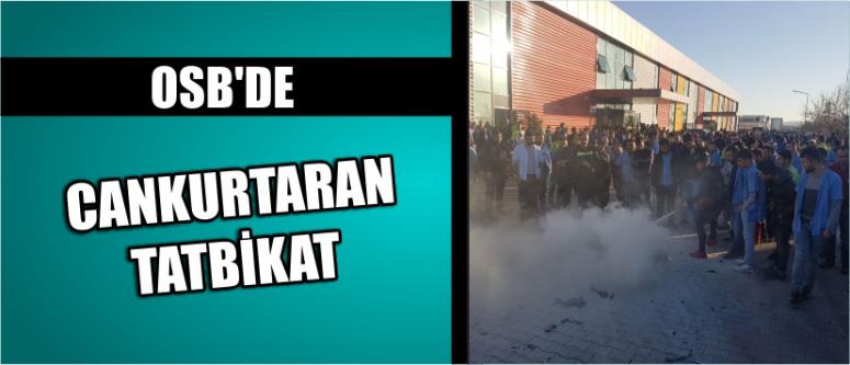 Osb’de Cankurtaran Tatbikat