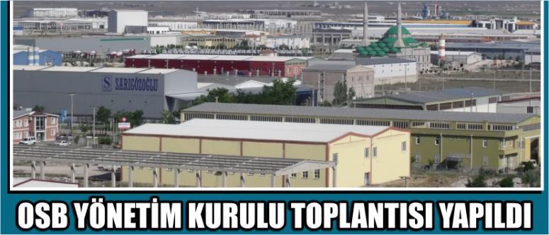 Osb Yönetim Kurulu Toplantısı Yapıldı