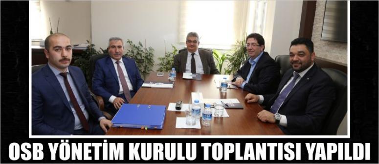 Osb Yönetim Kurulu Toplantısı Yapıldı